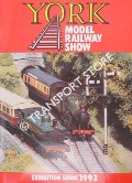 Book cover of York Model Railway Show - Exhibition Guide 1993 by Friends of York Model Railway Show